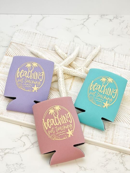 'Beaching not Teaching ' Drink Huggers - Pack of 10